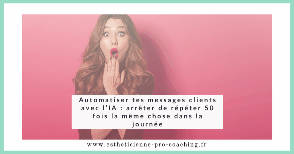 article de blog estheticienne pro coaching
