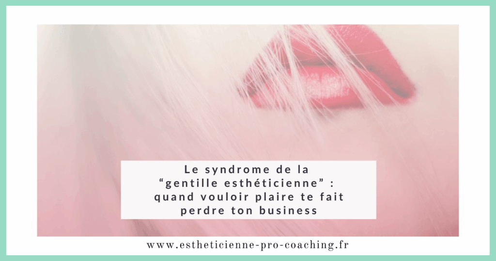 article de blog estheticienne pro coaching