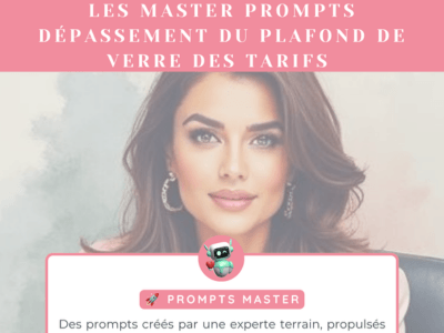 Prompts IA pour esthéticiennes | Prompt Masters – dépassement du plafond de verre Esthéticiennes Pro Coaching